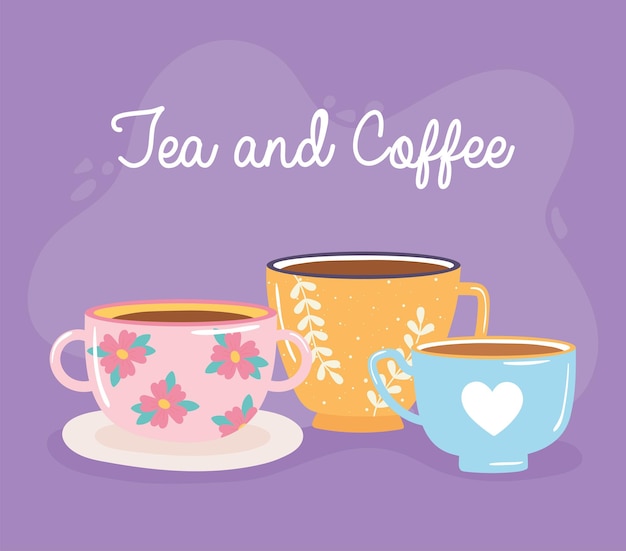Vecteur thé et café lettrage manuscrit et illustration de différentes tasses