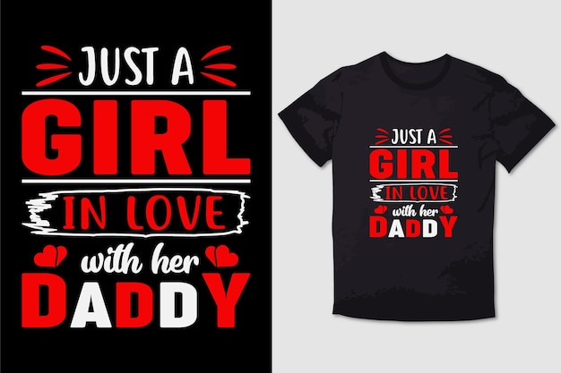 Tshirt Valentine Juste Une Fille Amoureux De Son Papa