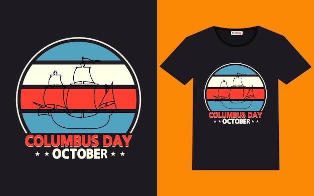 Typographie à La Mode De Columbus Day Et Design De T-shirt Graphique