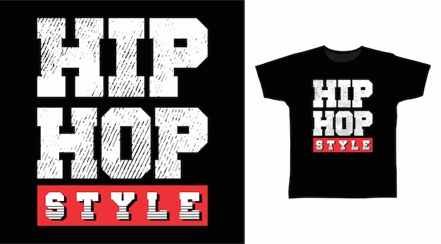 Typographie De Style Hip Hop Pour La Conception De T-shirts