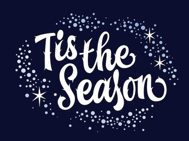 Vacances D'hiver Sur Le Thème Calligraphie élégante Festive C'est La Saison Conception De Typographie Vectorielle Isolée Avec Un Cadre De Nuages De Neige étincelants