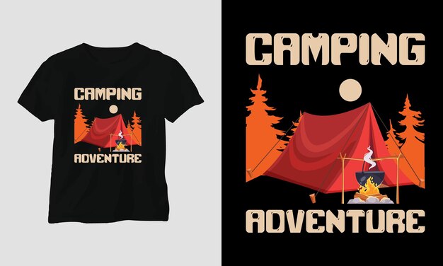 Vecteur de conception de t-shirt de camping. Meilleure utilisation pour T-shirt, mag, autocollant, tapis mural, etc.