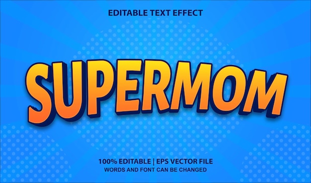 Vecteur De Style D'effet De Texte Modifiable Supermom