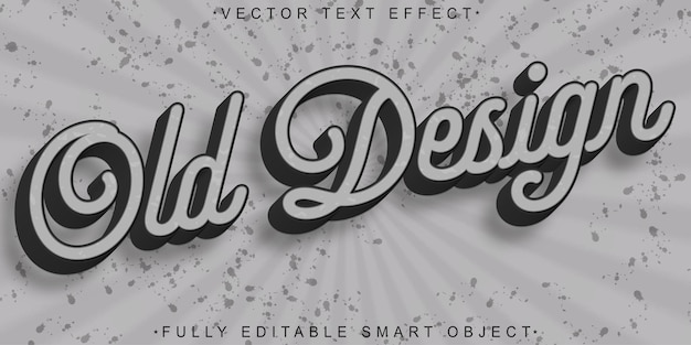 Vector de conception ancienne en gris Effet de texte d'objet intelligent entièrement modifiable