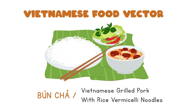 Le Vermicelle De Riz Au Porc Grillé Vietnamien Noddles Vecteur Plat. Caricature De Clipart Bun Cha. Nourriture Asiatique