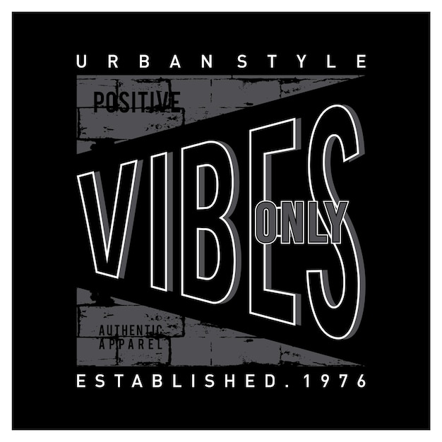 Vibes Seulement Typographie Graphique T-shirt Illustration Vectorielle