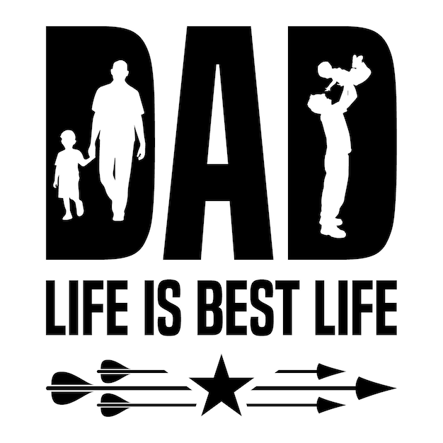 La vie de papa est la meilleure vie Fête des pères TShirt Design Papa Svg
