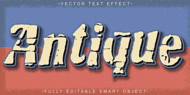 Vintage Antique Vector Effet de texte d'objet intelligent entièrement modifiable