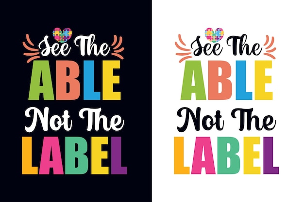 Voir Le Pouvoir, Pas L'étiquette. Modèle De Conception De T-shirt Autisme