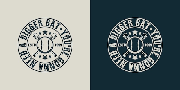 Vecteur vous aurez besoin d'une plus grande illustration de conception de t-shirt de baseball de typographie batvintage