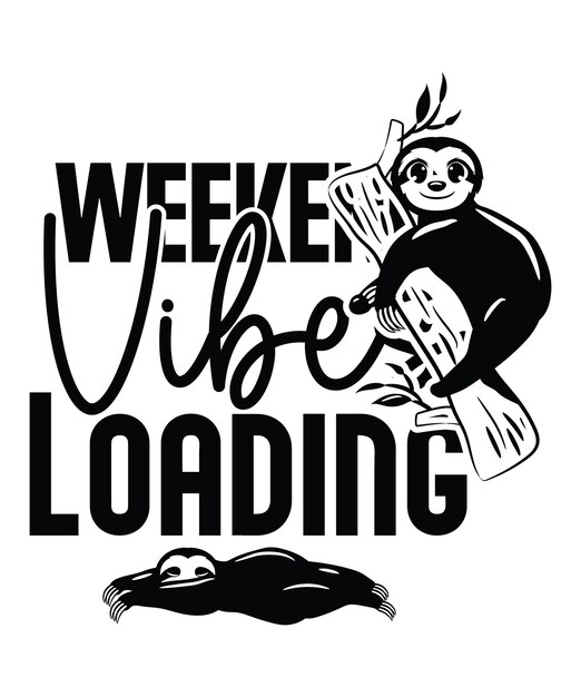 Weekend_vibes_loading