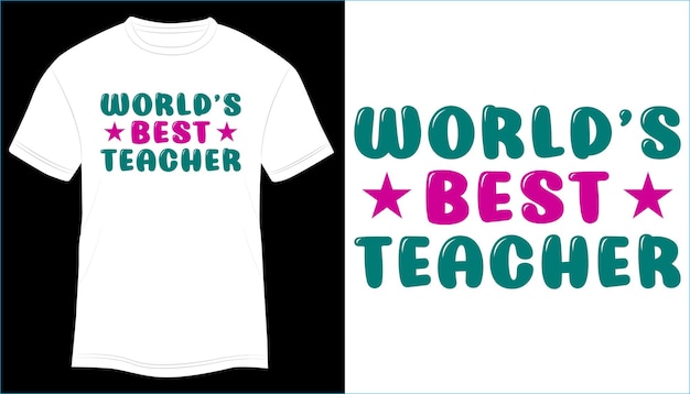 Vecteur world s best teacher t-shirt design illustration vectorielle de typographie