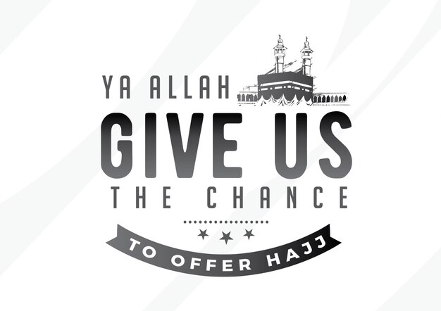 Vecteur ya allah nous donne la chance d'offrir le hajj