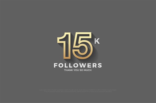 15k followers background with gray background and numbers with brown stripes.