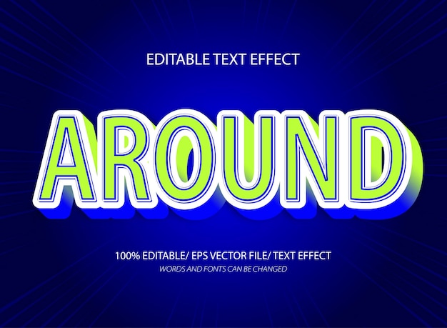 Around editable text effect and editable text style