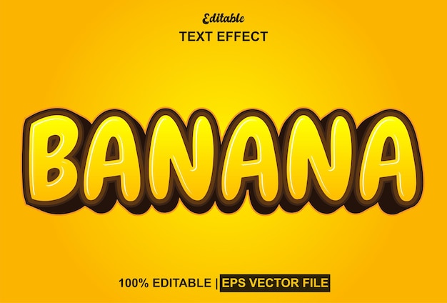 Banana text effect with 3d style and editable