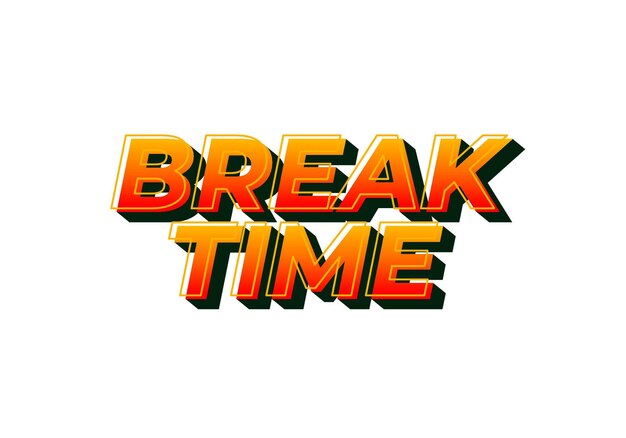 break time text effect in 3d look with eye catching colors