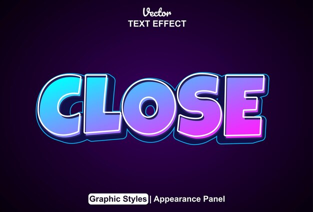Close text effect with blue graphic style and editable