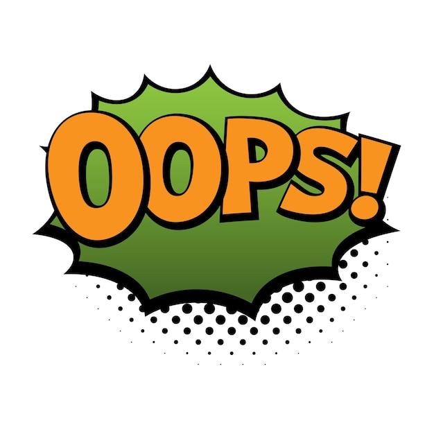Comic lettering oops Comic speech bubble with emotional text Oops Vector cartoon illustration