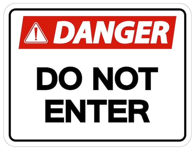 danger do not enter symbol on white background
