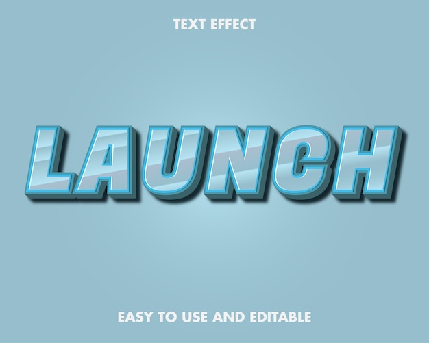 Editable Text Effect - Launch. Editable Font Style.