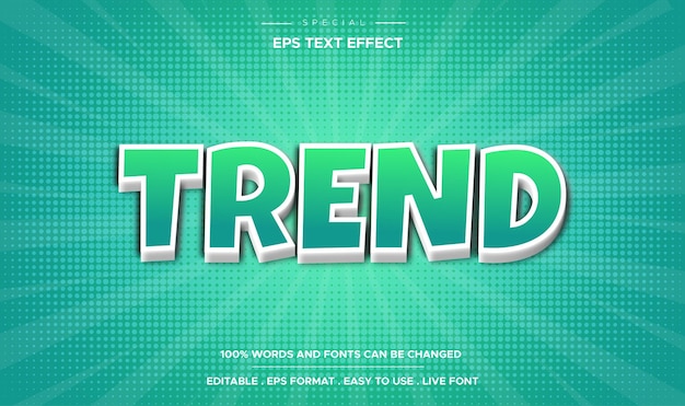 Editable text effect, trend style