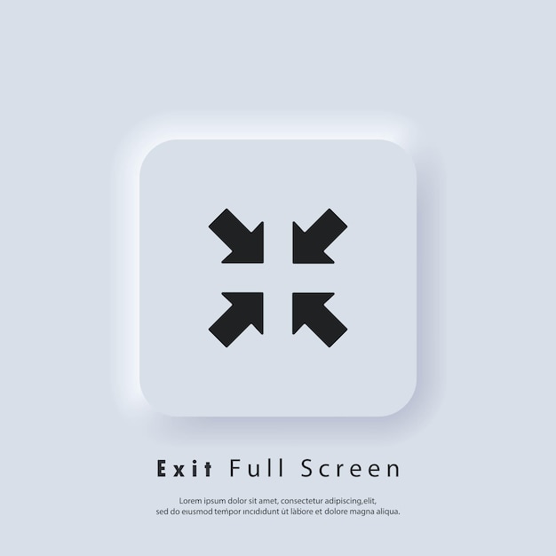 Exit Full Screen icon. Full screen enter or exit icon. Maximize or Minimize symbol. Vector EPS 10. UI icon. Neumorphic UI UX white user interface web button. Neumorphism