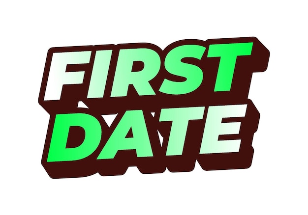 First date Text effect in 3D style with modern colors
