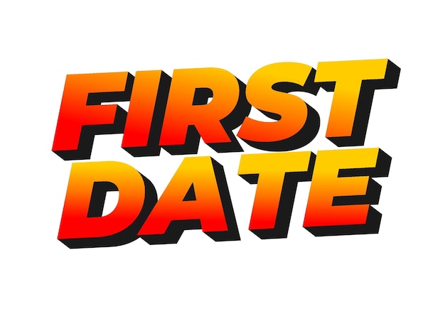 First date Text effect in 3D style with modern colors