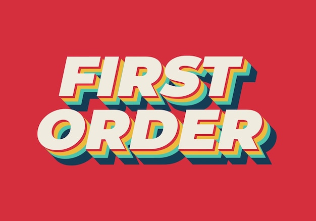 first order text effect in 3d style with modern colors