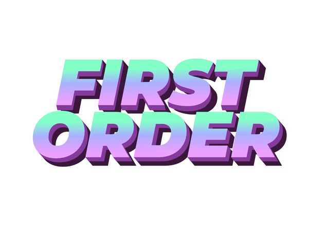 first order text effect in 3d style with modern colors