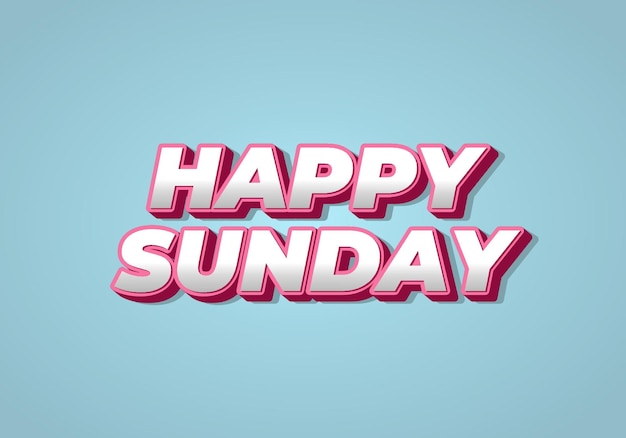 Happy sunday Text effect in 3D effect with eye catching color
