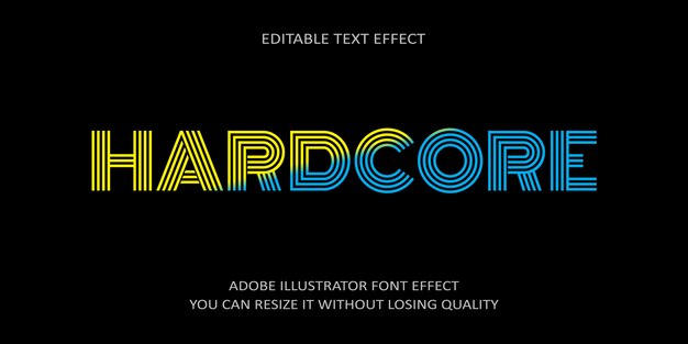 Hardcore editable text Effect