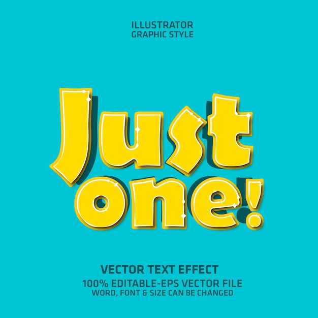 Just one editable text effect illustrator graphic style