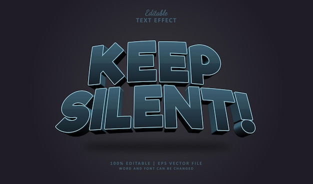 Keep Silent Editable Text Effect 3d