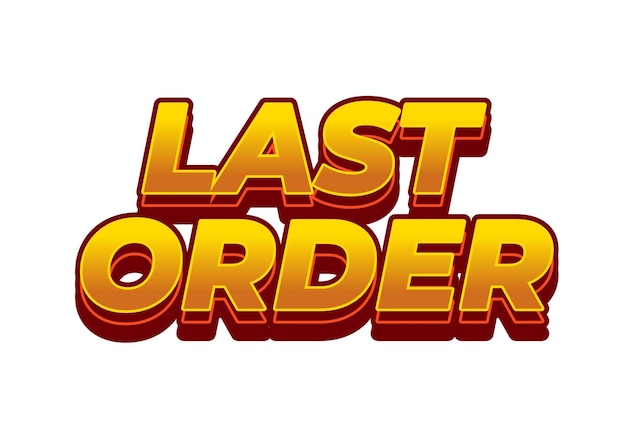 last order text effect in modern colors with 3d style
