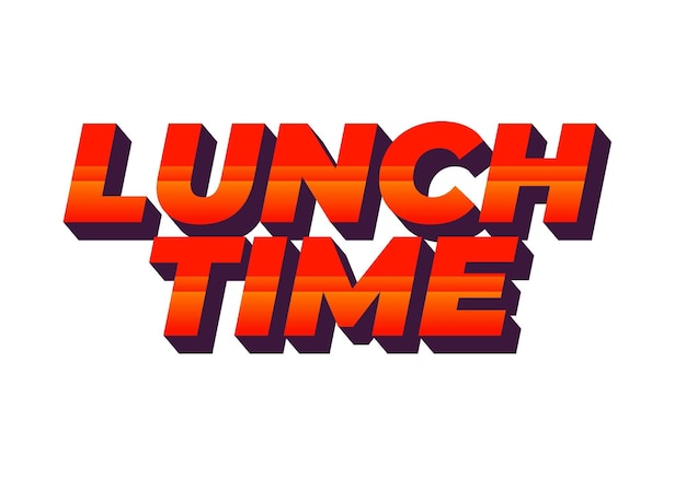 lunch time text effect in 3d style with good colors