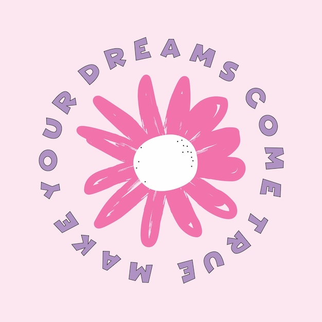 make your dreams typography slogan for t shirt printing tee graphic design