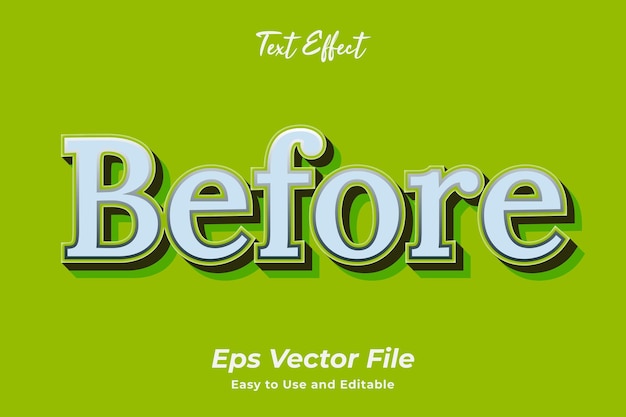 Modern text effect Before editable and easy to use