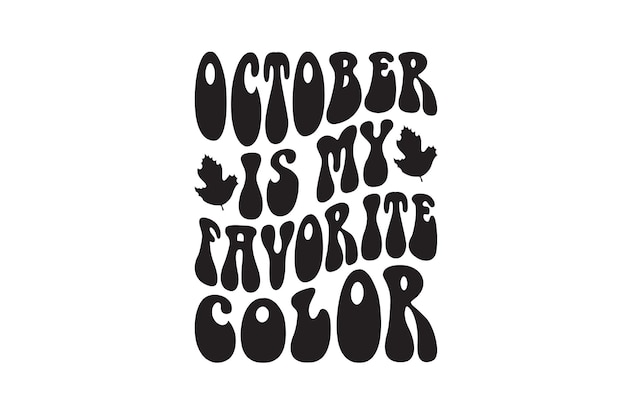 October is my Favorite Color