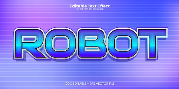Robot editable text effect in modern trend style