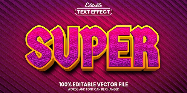 super text, font style editable text effect