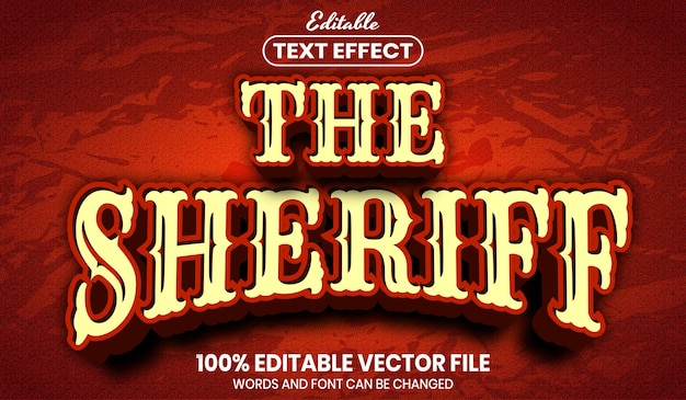 the sheriff text, editable text effect