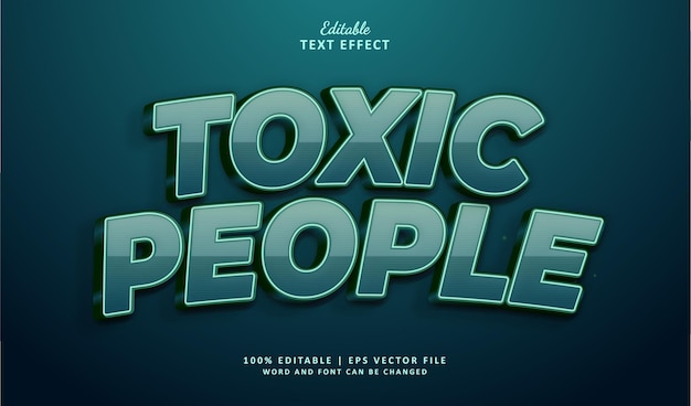 Toxic People Editable Text Effect Style 3d