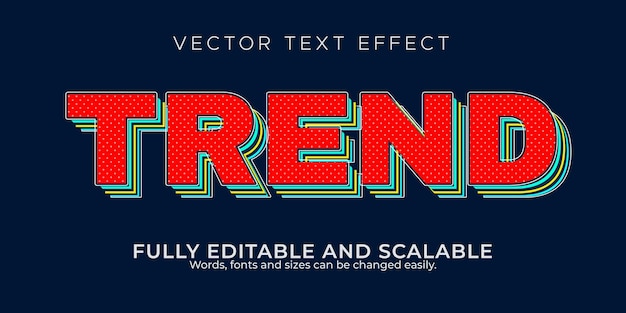 Trend text effect editable