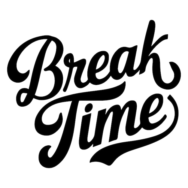 vector tshirt design white background with the text Break Time