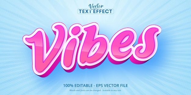 vibes text, cartoon style editable text effect