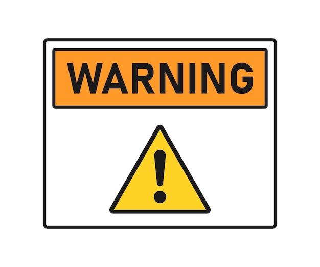 Warning sign with exclamation sign Vector illustration