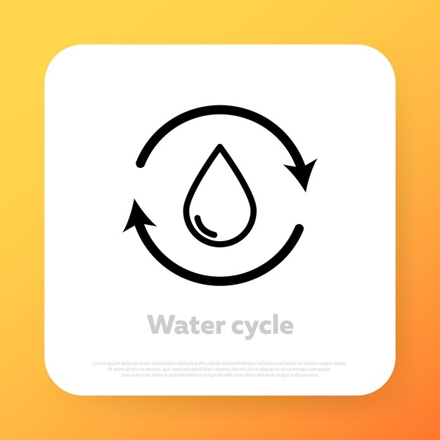 Water recycle icon. Save water concept. Vector line icon for Business and Advertising