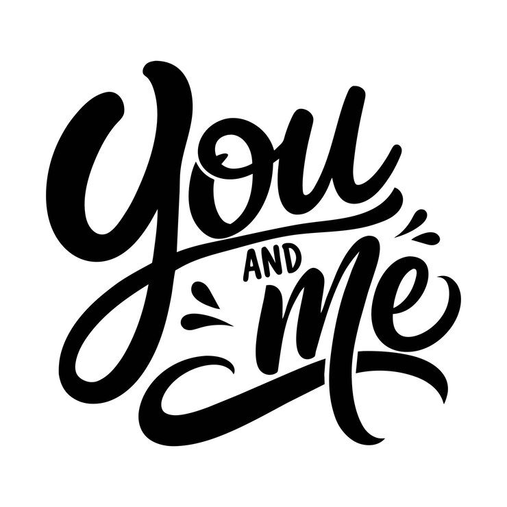 Vector you and me text lettering black handwritten logo on white